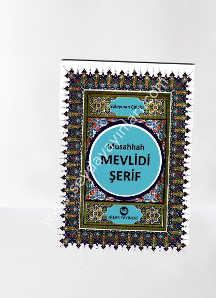 Musahhah Mevlidi Şerif-Süleyman Çelebi