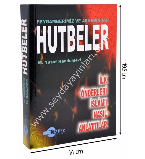 Peygamberimiz ve Ashabından Hutbeler