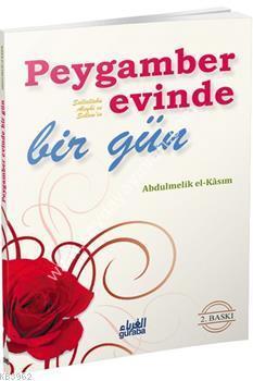 Peygamber Evinde Bir Gün