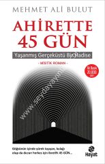 AHİRETTE 45. GÜN