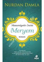 Masumiyetin İncisi Hazreti Meryem