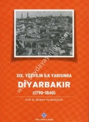 XIX. Yüzyılın İlk Yarısında Diyarbakır (1790-1840)