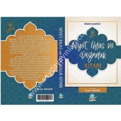 Niyet, İhlas ve Doğruluk Kitabı