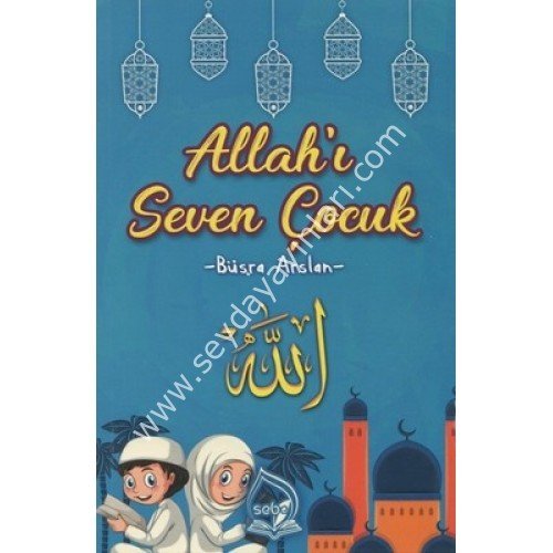 ALLAHI SEVEN ÇOCUK