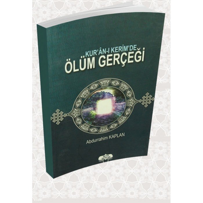 Kuranı Kerimde Ölüm Gerçeği