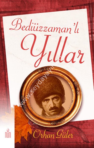 Bediüzzamanlı Yıllar