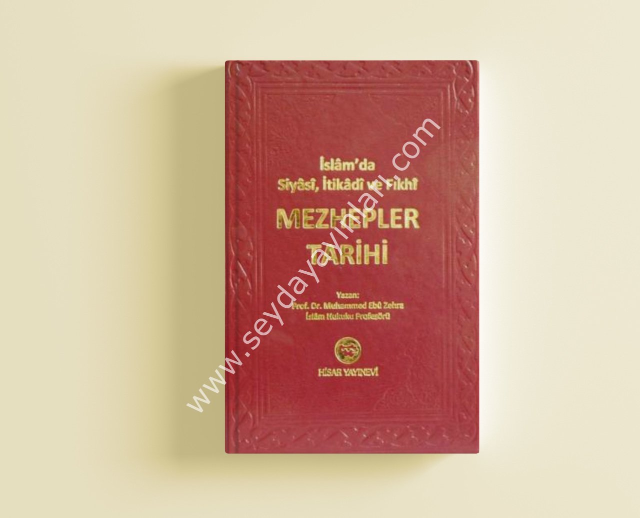 Mezhepler Tarihi İslam'da Siyasi, İtikadi ve Fıkhı (İthal Kağıt)