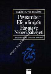 Peygamber Efendimizin Hayatı ve Nebevi Şahsiyeti