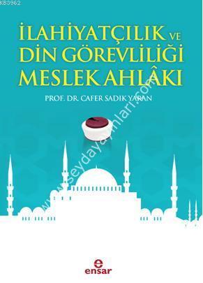 İlahiyatçılık ve Din Görevliliği Meslek Ahlakı