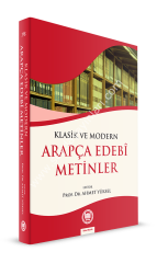 Klasik ve Modern Arapça Edebi Metinler