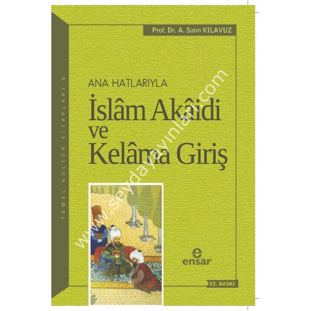 Anahatlarıyla İslam Akaidi ve Kelama Giriş