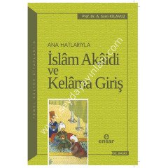 Anahatlarıyla İslam Akaidi ve Kelama Giriş