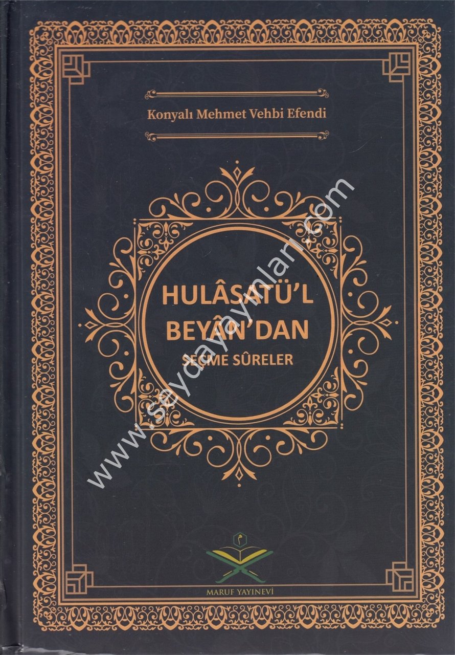 Hulasatül Beyandan seçme süreler