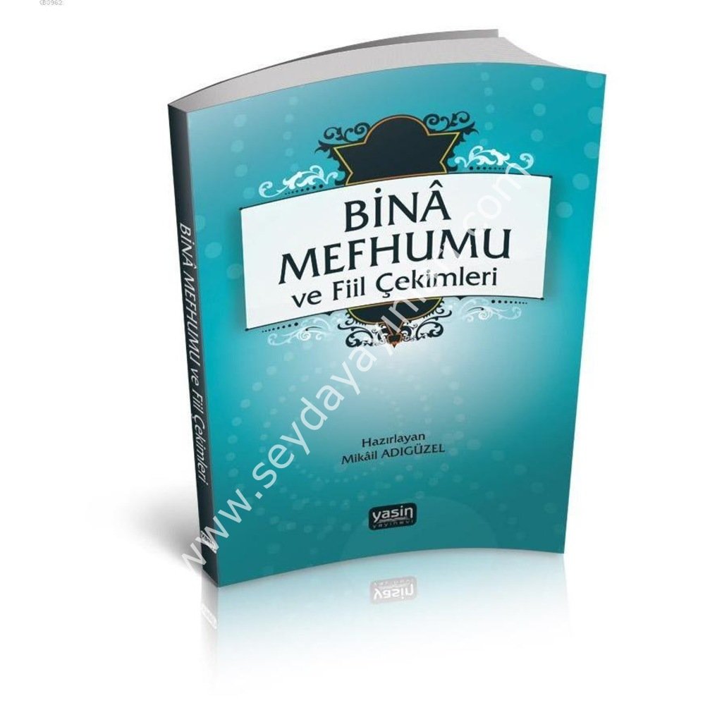 Bina Mefhumu ve Fiil Çekimleri