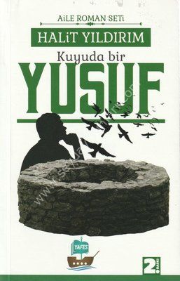 Kuyuda Bir Yusuf