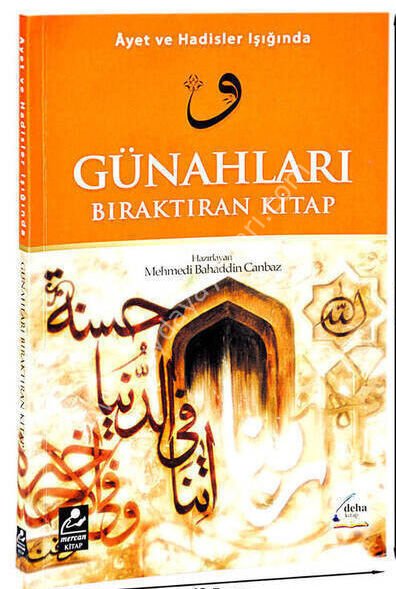 Ayet ve Hadisler Işığında Günahları Bıraktıran Kitap
