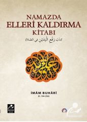 Namazda Elleri Kaldırma Kitabı