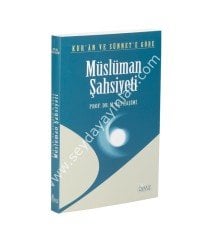 Kuran Ve Sünnete Göre Müslüman Şahsiyeti