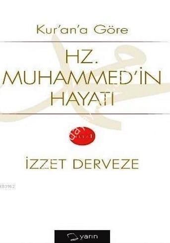 Kurana Göre Hz. Muhammed'in Hayatı (2 Cilt Takım)