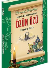 Özün Özü: Tasavvuf Klasikleri Lübbü'l-Lübb