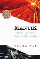 Mantık İsagoci Tercümesi ve Mantık Terimleri Sözlüğü