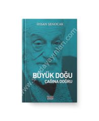 Büyük Doğu Çağına Doğru
