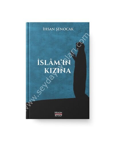 İslam’ın Kızına