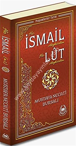 Hz İsmail ve Hz Lut (a.s.) / Peygamberler Tarihi