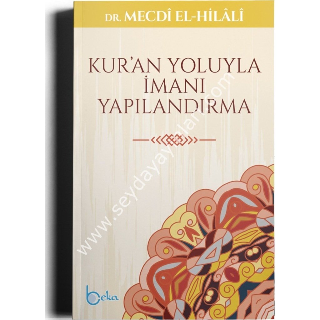 Kuran Yoluyla İmanı Yapılandırma