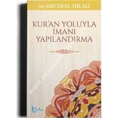 Kuran Yoluyla İmanı Yapılandırma