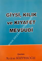 Giysi, Kılık Ve Kıyafet Mevdudi