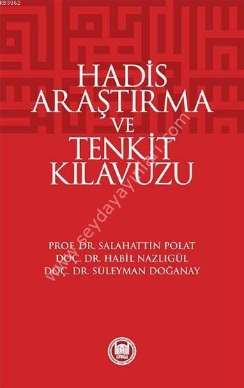 Hadis Araştırma ve Tenkit Klavuzu