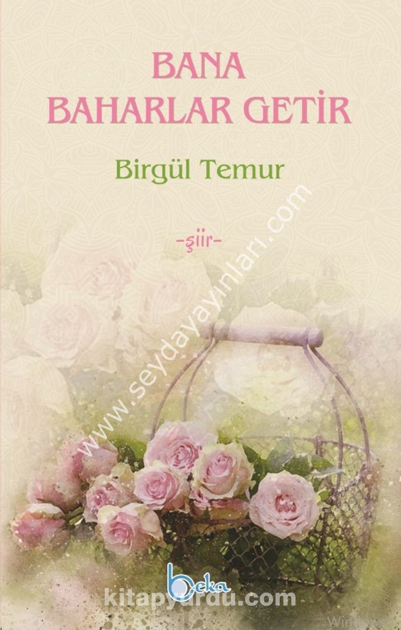 Bana Baharlar Getir