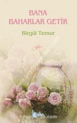 Bana Baharlar Getir