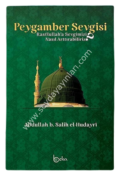 Peygamber Sevgisi Rasullaha Sevgimizi Nasıl Arttırabiliriz?
