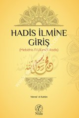 Hadis İlmine Giriş (Mebahis Fi Ulumi'l-Hadis)