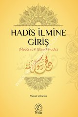 Hadis İlmine Giriş (Mebahis Fi Ulumi'l-Hadis)