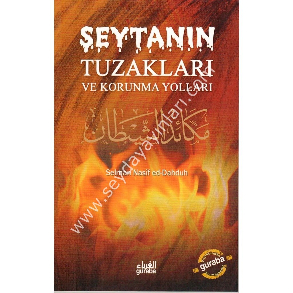 Şeytanın Tuzakları ve Korunma Yolları