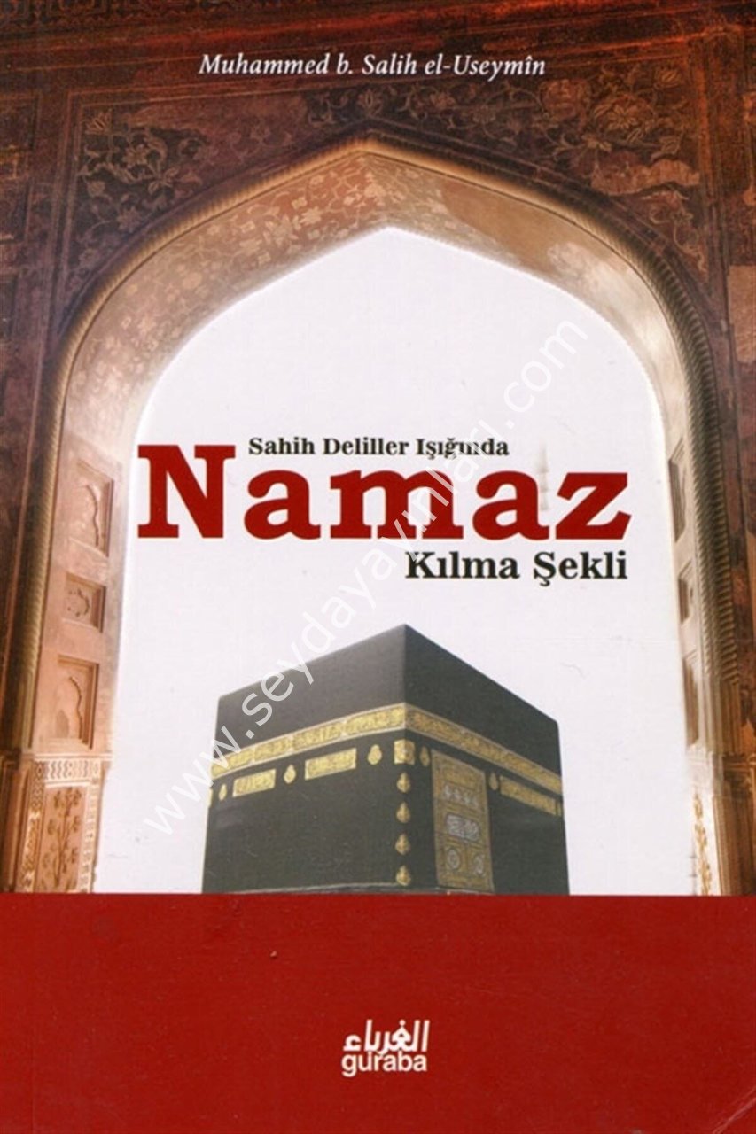 Namaz Kılma Şekli Sahih Deliller Işığında