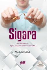 Sigara Her Müslümanın Sigara Hakkında Bilmesi Gerekenler