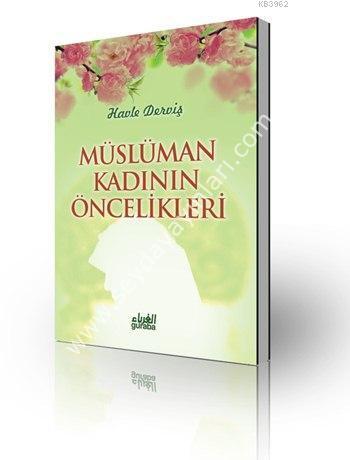 Müslüman Kadının Öncelikleri