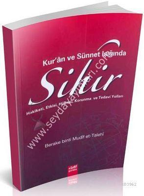 Kuran ve Sünnet Işığında Sihir