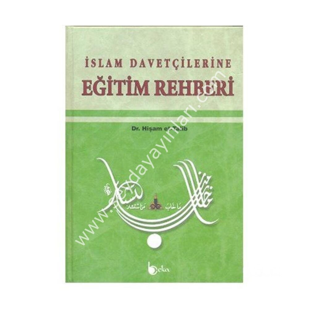 İslam Davetçilerine Eğitim Rehberi