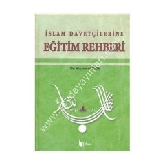İslam Davetçilerine Eğitim Rehberi