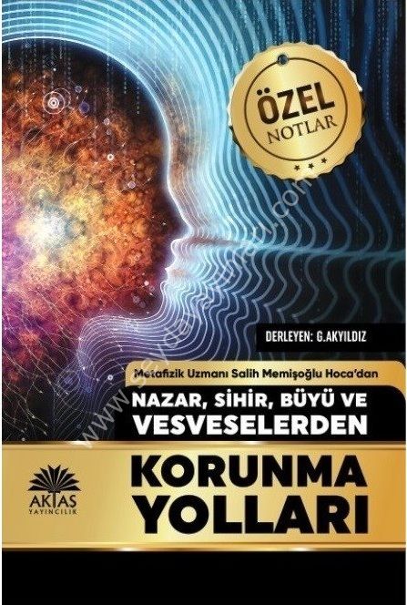 Nazar Sihir Büyü Ve Vesveselerden Korunma Yolları
