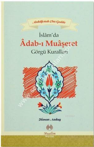 islamda Adabı Muaşeret Görgü Kuralları