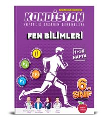 YENİ--6.SINIF KONDİSYON + FEN BİLİMLERİ DENEMESİ 37  HAFTA
