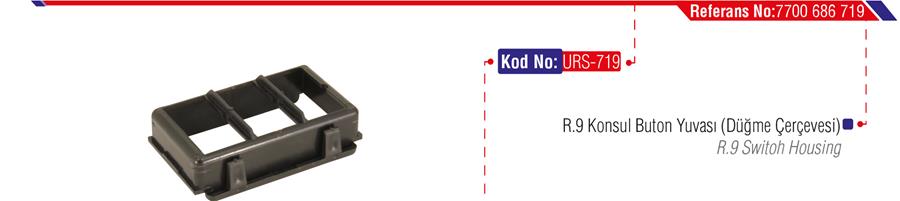 KONSOL BUTON YUVASI (DÜĞME ÇERCEVESİ) R9