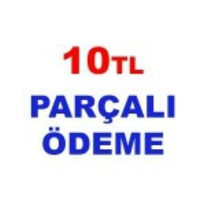 10 TL PARÇALI ÖDEME