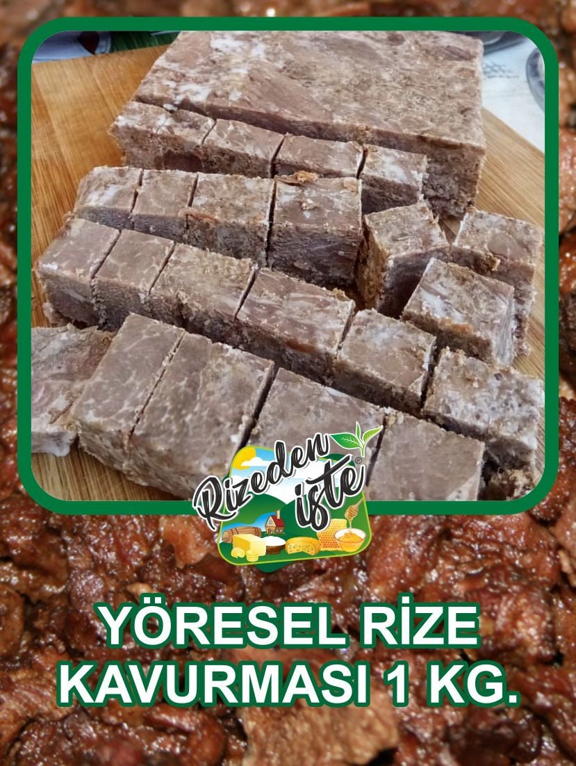YÖRESEL RİZE KAVURMASI 1 KG.